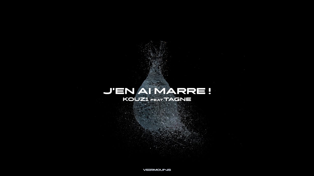 KOUZ1 – J’EN AI MARRE  – ( FT. Tagne ) Prod by FEYKEY